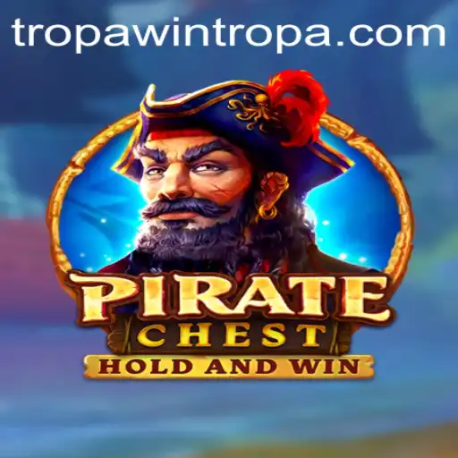 Dive into Adventure with PirateChest: Master the Art of TROPA WIN